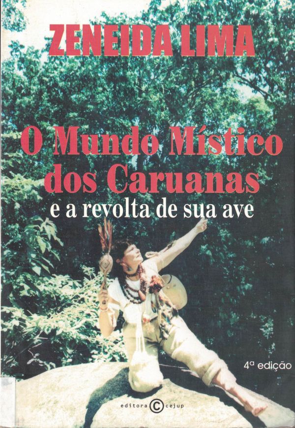 Mundo místico dos Caraunas, O